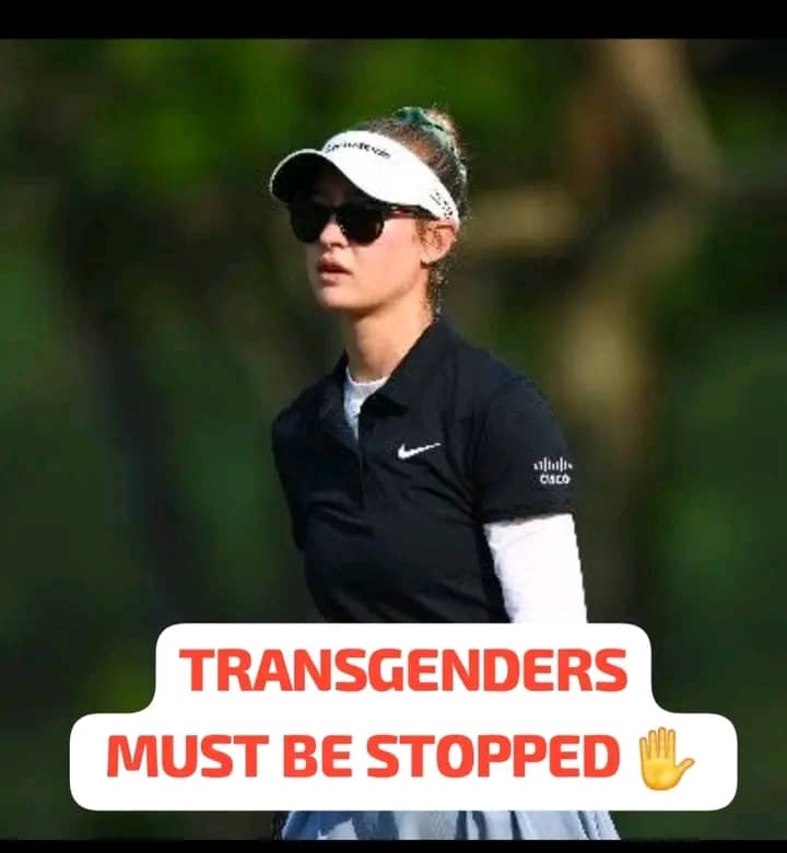 American Golfer Nelly Korda leads   Female Golfers in Protest Against Transgender Competitor Hailey Davidson”…